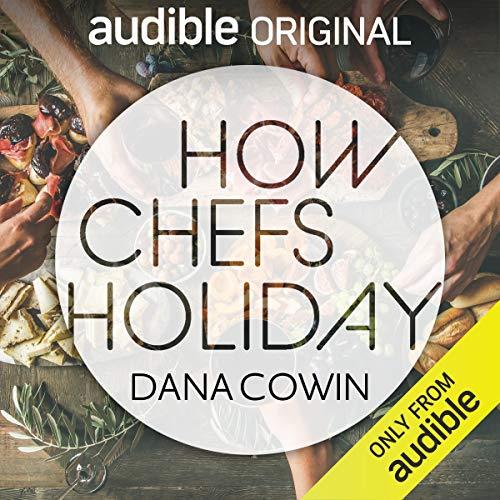 How Chefs Holiday [Audiobook]