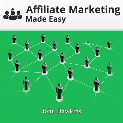 Affiliate Marketing Made Easy [Audiobook]