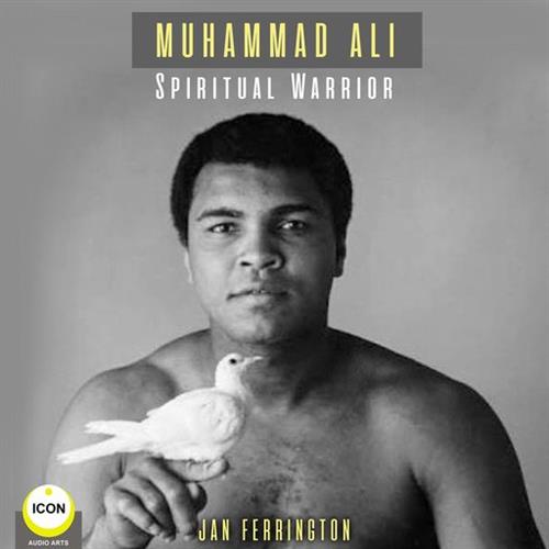 Muhammad Ali- Spiritual Warrior [Audiobook]