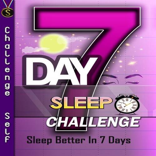 7-Day Sleep Challenge [Audiobook]