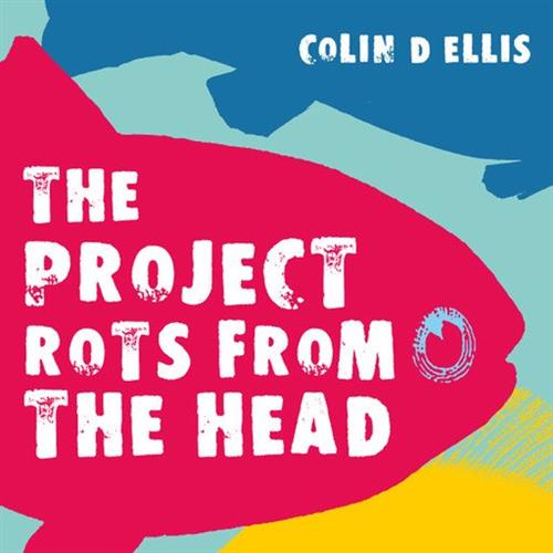 The Project Rots From The Head [Audiobook]