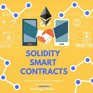 Solidity Smart Contracts Build DApps in the Ethereum Blockchain [Audiobook]