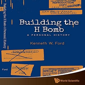 Building the H Bomb A Personal History [Audiobook]