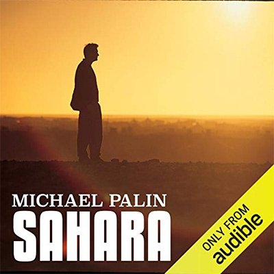 Michael Palin Sahara (Audiobook)