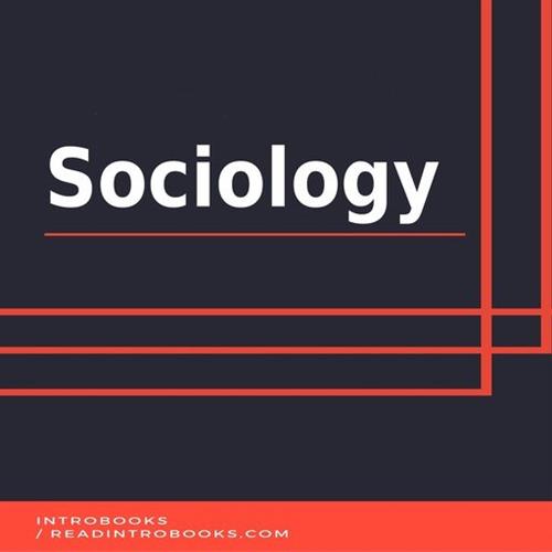Sociology by Introbooks Team [Audiobook]