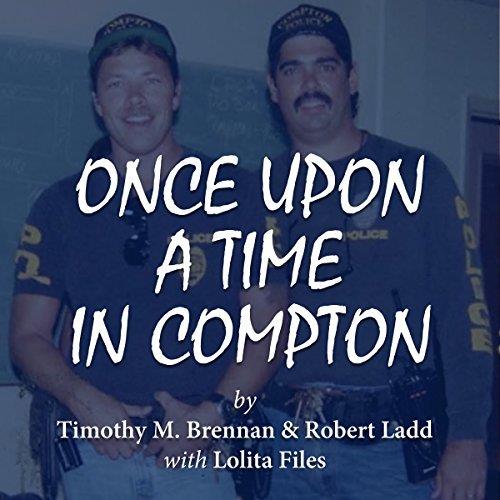 Once Upon a Time in Compton [Audiobook]