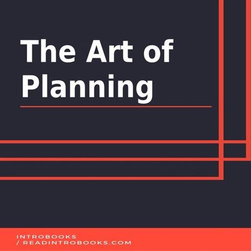 The Art of Planning [Audiobook]