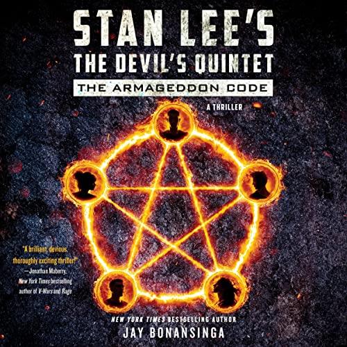 Stan Lee's The Devil's Quintet The Armageddon Code A Thriller [Audiobook]
