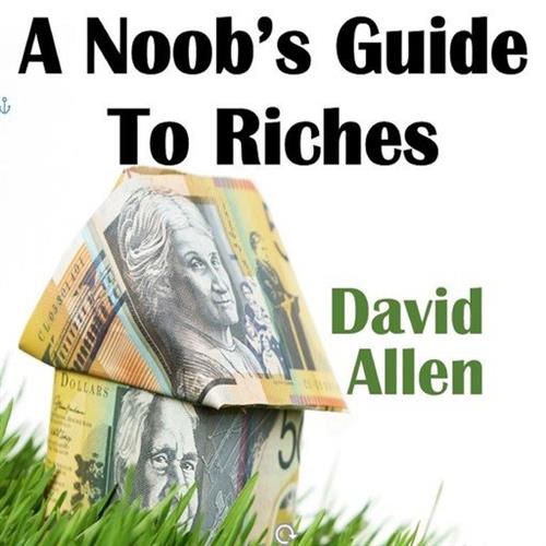 A Noob's Guide To Riches [Audiobook]