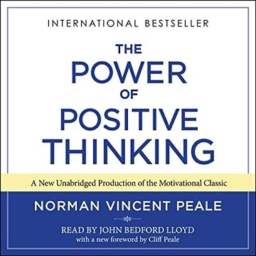 The Power of Positive Thinking Ten Traits for Maximum Results, 2021 Edition [Audiobook]