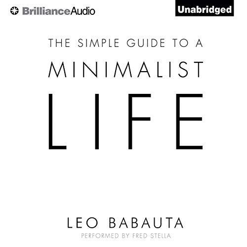 The Simple Guide to a Minimalist Life [Audiobook]