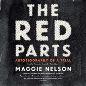 The Red Parts Autobiography of a Trial [Audiobook]