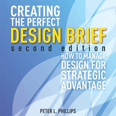 Creating the Perfect Design Brief How to Manage Design for Strategic Advantage (Audiobook)