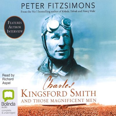 Charles Kingsford Smith and Those Magnificent Men (Audiobook)