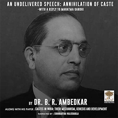 An Undelivered Speech Annihilation of Caste (Audiobook)
