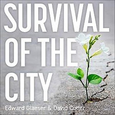 Survival of the City Living and Thriving in an Age of Isolation (Audiobook)