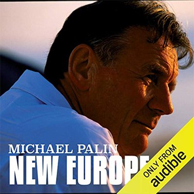 Michael Palin New Europe (Audiobook)