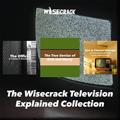 The Wisecrack Television Explained Collection [Audiobook]