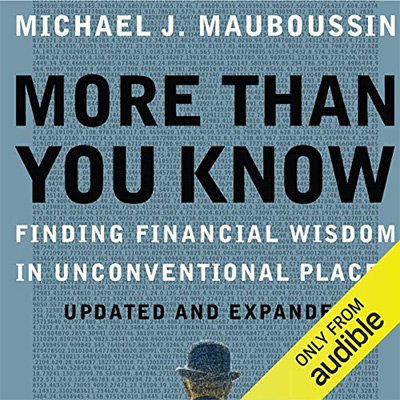 More Than You Know Finding Financial Wisdom in Unconventional Places (Audiobook)