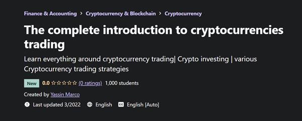 The Complete Introduction to Cryptocurrencies Trading