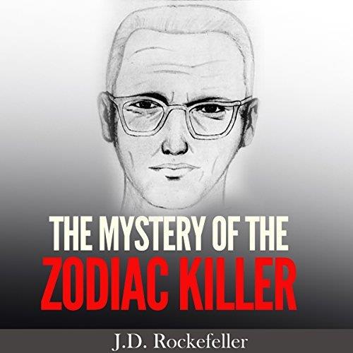 The Mystery of the Zodiac Killer [Audiobook]