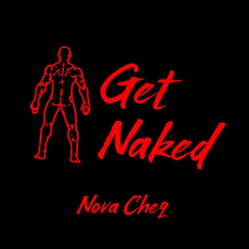 VA - Nova Cheq - Get Naked (2022) (MP3)