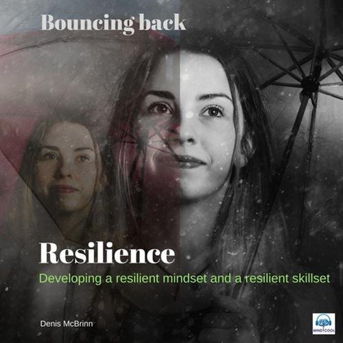 Resilience Bouncing Back by Denis McBrinn [Audiobook]