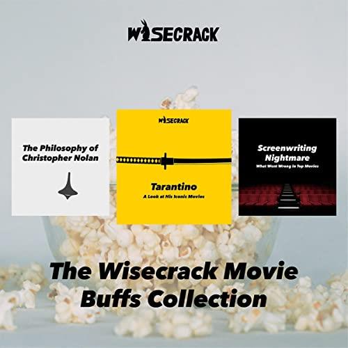 The Wisecrack Movie Buffs Collection [Audiobook]