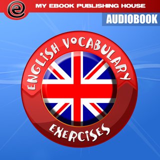 English Vocabulary Exercises by My Ebook Publishing House