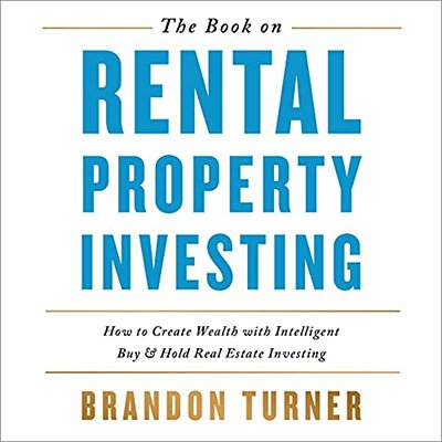The Book on Rental Property Investing How to Create Wealth and Passive Income (Audiobook)