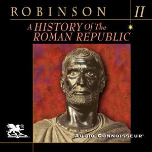 A History of the Roman Republic, Volume 2 [Audiobook]