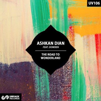 VA - Ashkan Dian - The Road To Wonderland (2022) (MP3)