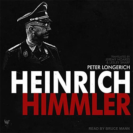 Heinrich Himmler A Life (Audiobook)