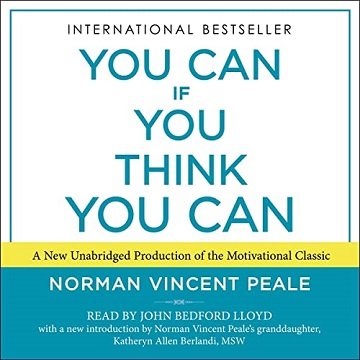 You Can If You Think You Can, Unabridged 2022 Edition [Audiobook]