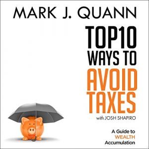 Top 10 Ways to Avoid Taxes [Audiobook]