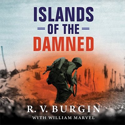 Islands of the Damned A Marine at War in the Pacific (Audiobook)