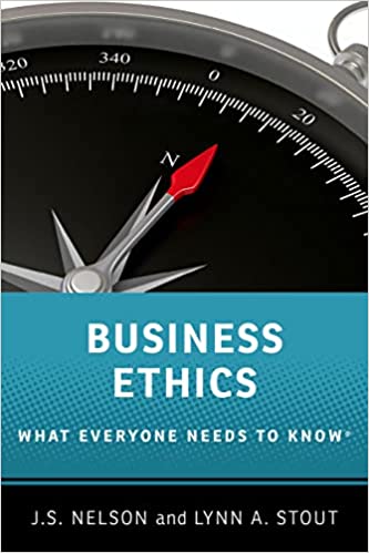 Business Ethics What Everyone Needs to Know
