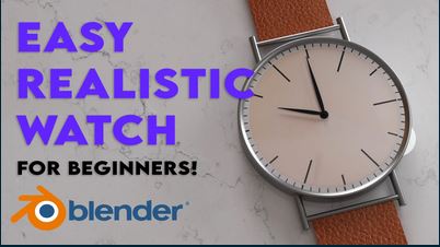 Blender 3D: Easy Hyper Realistic Watch