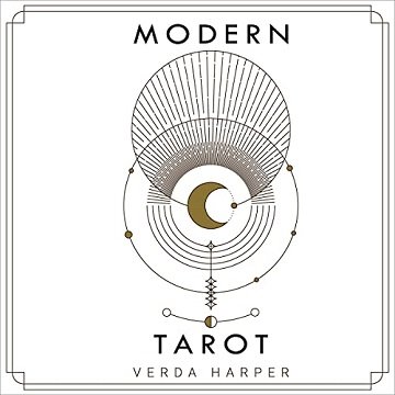 Modern Tarot The Ultimate Guide to the Mystery, Witchcraft, Cards, Decks, Spreads and How to Avoid Traps [Audiobook]