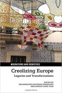Creolizing Europe Legacies and Transformations