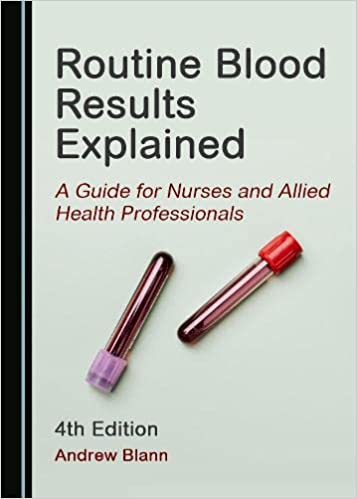 Routine Blood Results Explained, 4th Edition