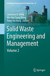 Solid Waste Engineering and Management Volume 2