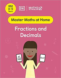 Maths ― No Problem! Fractions and Decimals, Ages 8-9