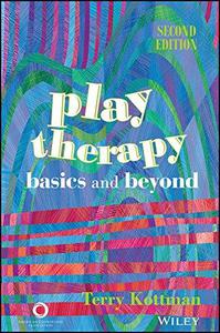 Play Therapy Basics and Beyond