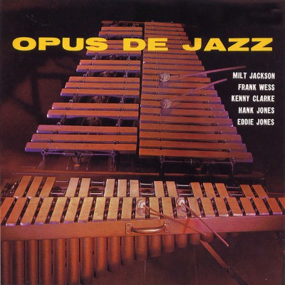 Milt Jackson - Opus De Jazz (1955) [16B-44 1kHz]