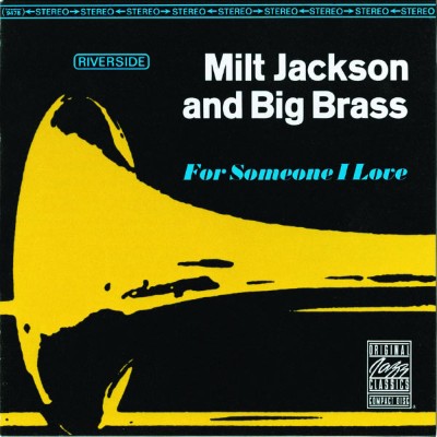 Milt Jackson - For Someone I Love (Instrumental) (1963) [16B-44 1kHz]
