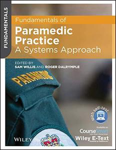 Fundamentals of Paramedic Practice A Systems Approach