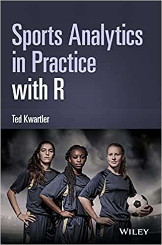 Sports Analytics in Practice with R
