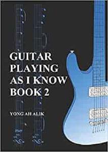 GUITAR PLAYING AS I KNOW BOOK 2