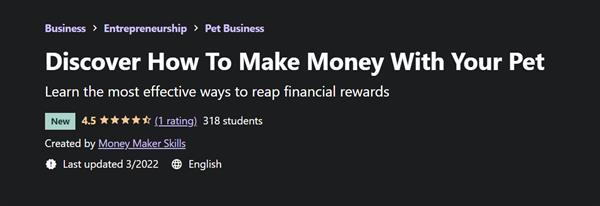 Discover How To Make Money With Your Pet
